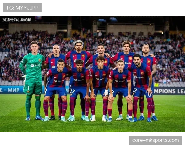 巴萨未来规划重塑球队竞争力，状态回暖引关注