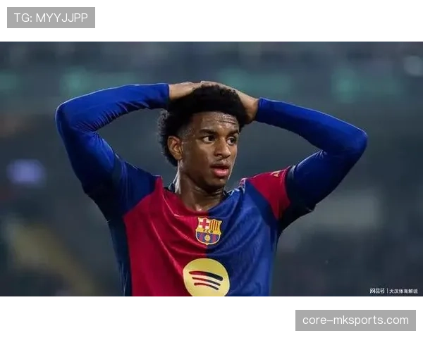 巴尔德持续提升,展现从青涩少年到足球巨星的成长潜力 巴尔德持续提升,展现从青涩少年到足球巨星的成长潜力